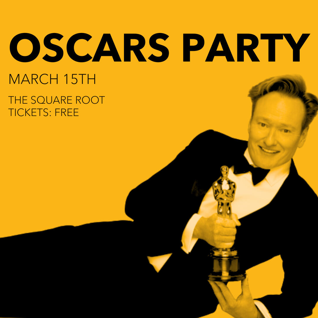 Oscars Party - March 15th at the Square Root